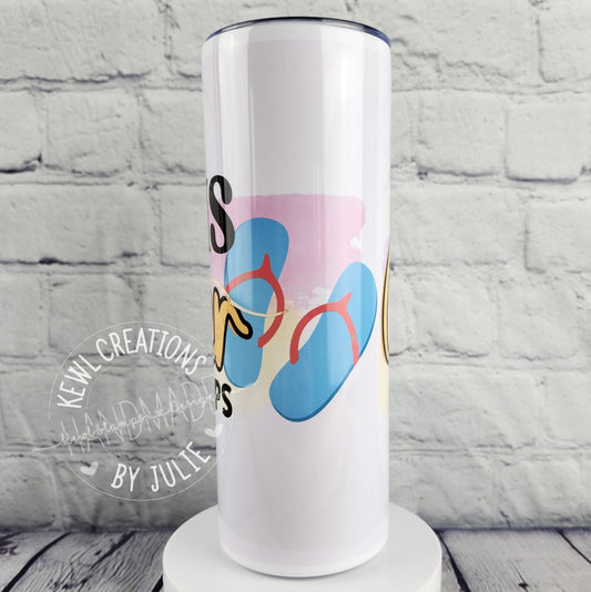 Custom Tumbler - Sublimated "Quotes", 20oz stainless steel tumbler.