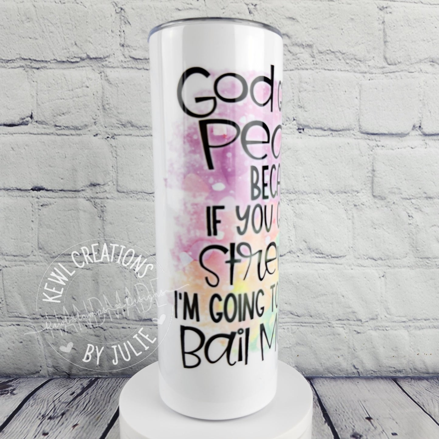 Custom Tumbler - Sublimated "Quotes", 20oz stainless steel tumbler.