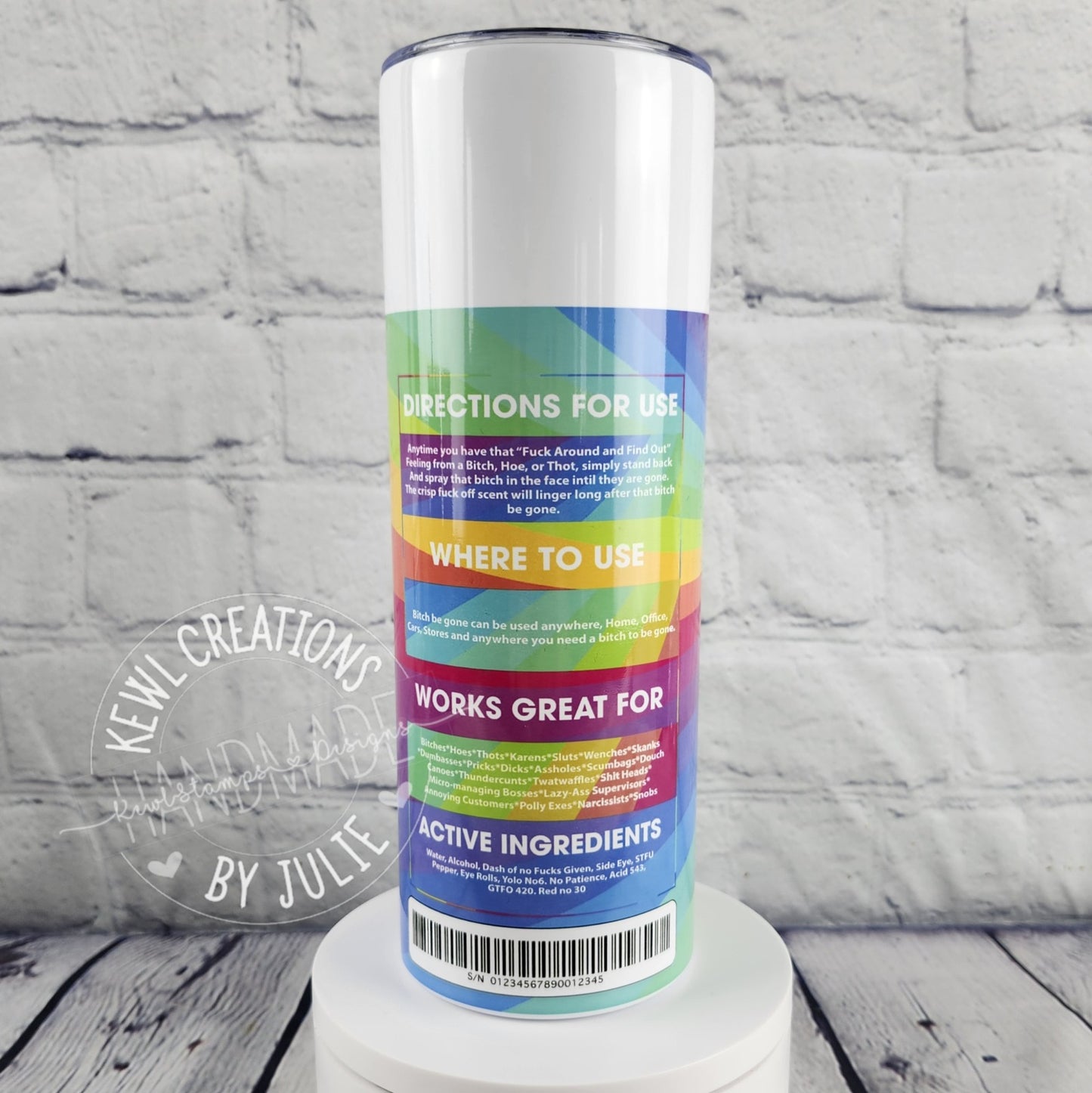 Custom Tumbler - Sublimated "B****, Be gone", 20oz stainless steel tumbler.